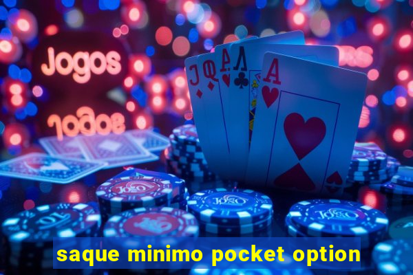 saque minimo pocket option